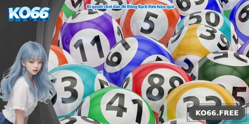 Bí quyết chơi dàn đề Rồng Bạch Kim hiệu quả