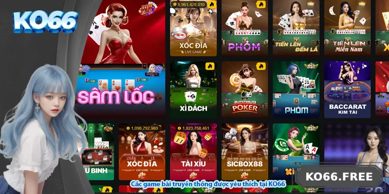 Các game bài truyền thống được yêu thích tại KO66