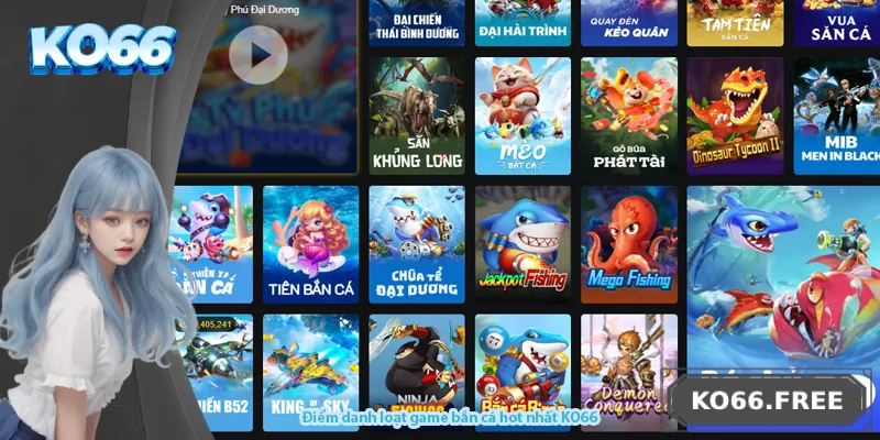Điểm danh loạt game bắn cá hot nhất KO66