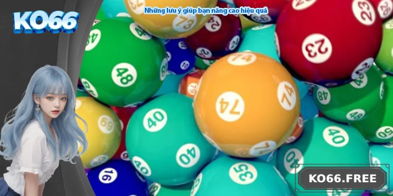 Những lưu ý giúp bạn nâng cao hiệu quả