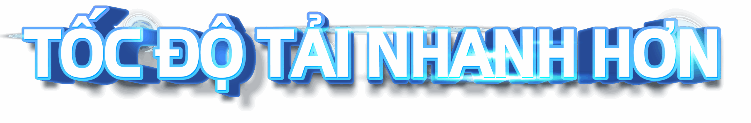 Tốc độ tải nhanh hơn